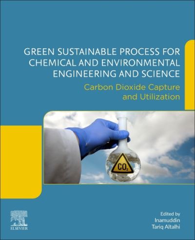 Cover for Inamuddin · Green Sustainable Process for Chemical and Environmental Engineering and Science: Carbon Dioxide Capture and Utilization (Pocketbok) (2023)