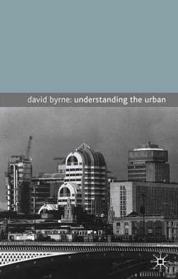 Cover for David Byrne · Understanding the Urban (Paperback Bog) (2017)