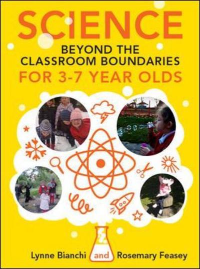 Cover for Lynne Bianchi · Science beyond the Classroom Boundaries for 3-7 year olds (Paperback Book) [Ed edition] (2011)