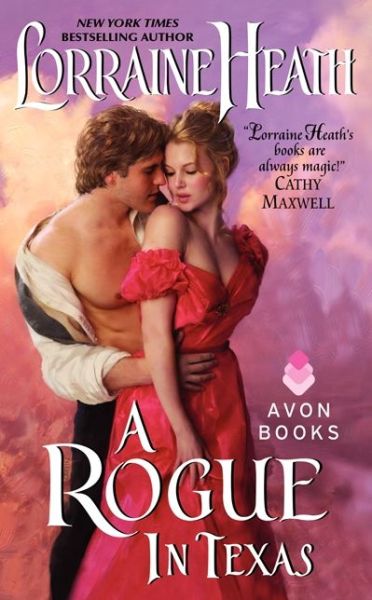 Cover for Lorraine Heath · A Rogue in Texas (Pocketbok) (2014)