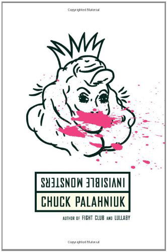 Invisible Monsters - Chuck Palahniuk - Książki - W W Norton & Co Ltd - 9780393319293 - 17 września 1999