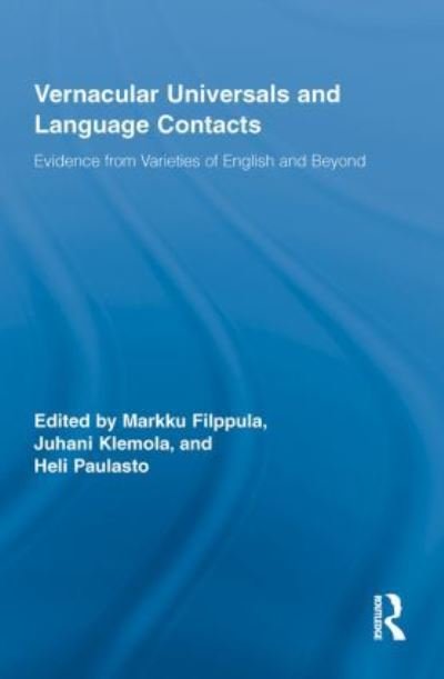 Cover for Niko Roorda · Vernacular Universals and Language Contacts: Evidence from Varieties of English and Beyond - Routledge Studies in Germanic Linguistics (Paperback Bog) (2013)