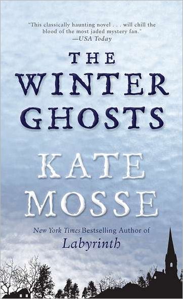 Cover for Kate Mosse · The Winter Ghosts (Paperback Bog) [Reprint edition] (2012)