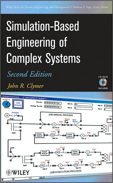 Cover for John R. Clymer · Simulation-Based Engineering of Complex Systems - Wiley Series in Systems Engineering and Management (Hardcover Book) (2009)