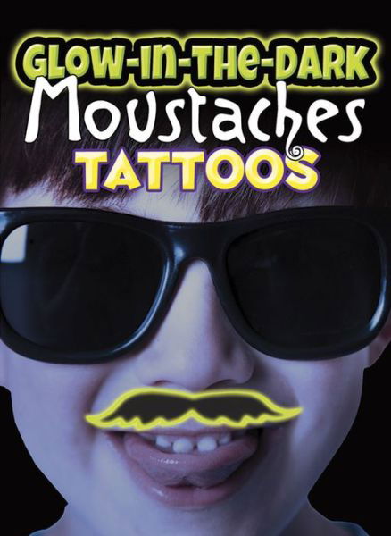 Glow-In-The-Dark Tattoos Moustaches - Little Activity Books - Dover Dover - Książki - Dover Publications Inc. - 9780486792293 - 29 maja 2015