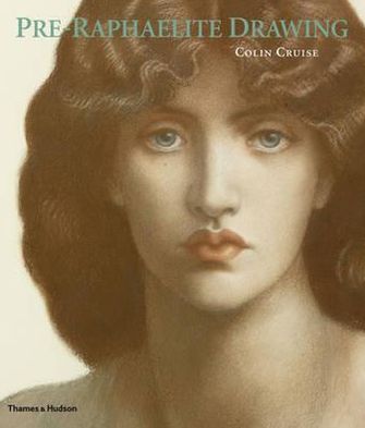 Cover for Colin Cruise · Pre-Raphaelite Drawing (Taschenbuch) (2012)