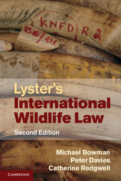 Cover for Bowman, Michael (University of Nottingham) · Lyster's International Wildlife Law (Paperback Book) [2 Revised edition] (2010)