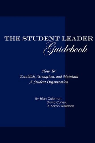 Cover for ESANi Books · The Student Leader Guidebook: How to Establish, Strengthen, and Maintain a Student Organization (Paperback Book) (2009)