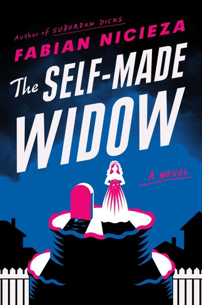 Cover for Fabian Nicieza · The Self-Made Widow (Hardcover Book) (2022)