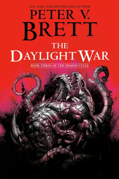 Cover for Peter V. Brett · Daylight War (Bog) (2023)