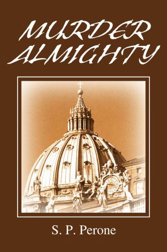 Cover for S. Perone · Murder Almighty (Paperback Book) (2005)