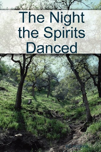 Cover for Kc Hopkins · The Night the Spirits Danced (Paperback Bog) (2008)