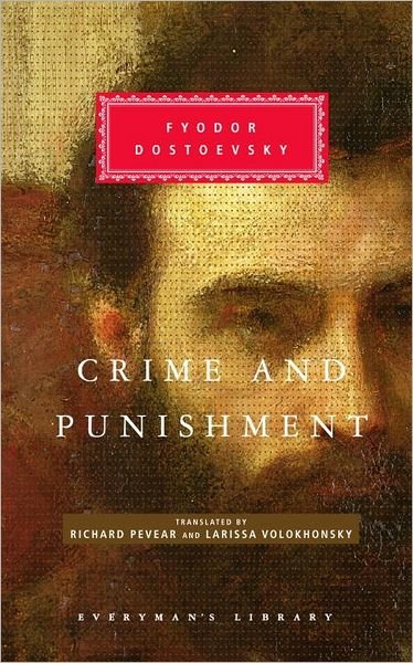 Cover for Fyodor Dostoyevsky · Crime and Punishment (Everyman's Library) (Innbunden bok) (1993)