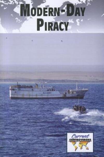 Cover for Debra A. Miller · Modern-day piracy (Book) (2012)