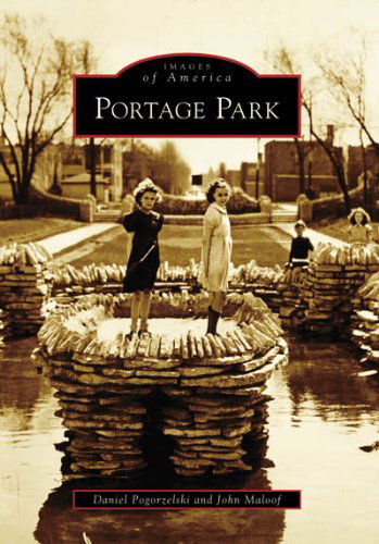 Cover for John Maloof · Portage Park (Il) (Images of America) (Taschenbuch) (2008)