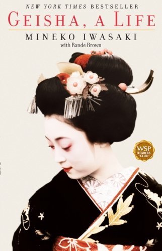 Cover for Mineko Iwasaki · Geisha: A Life (Paperback Book) [Reprint edition] (2003)