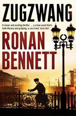 Cover for Ronan Bennett · Zugzwang (Paperback Book) [New edition] (2008)