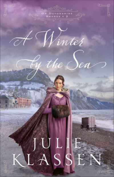 Cover for Julie Klassen · A Winter by the Sea (Hardcover Book) (2024)