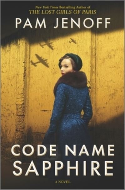 Cover for Pam Jenoff · Code Name Sapphire (Innbunden bok) (2023)