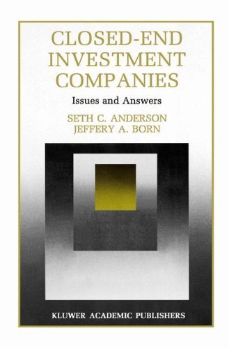 Cover for Seth Anderson · Closed-End Investment Companies: Issues and Answers - Innovations in Financial Markets and Institutions (Hardcover bog) [1992 edition] (1992)