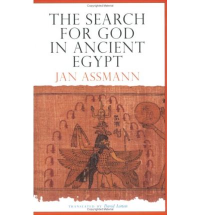 The Search for God in Ancient Egypt - Jan Assmann - Książki - Cornell University Press - 9780801487293 - 15 lutego 2001