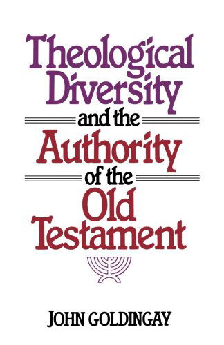 Cover for Mr. John Goldingay · Theological Diversity and the Authority of the Old Testament (Paperback Book) (1987)