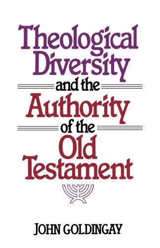 Theological Diversity and the Authority of the Old Testament - Mr. John Goldingay - Livres - Wm. B. Eerdmans Publishing Company - 9780802802293 - 19 mars 1987