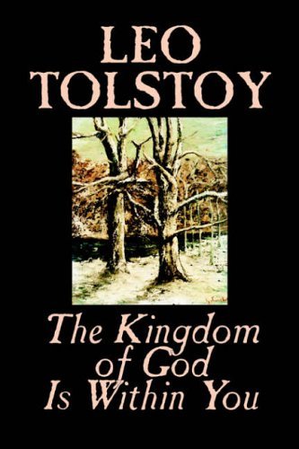 The Kingdom of God is within You - Leo Tolstoy - Bøger - Wildside Press - 9780809593293 - 1. marts 2004