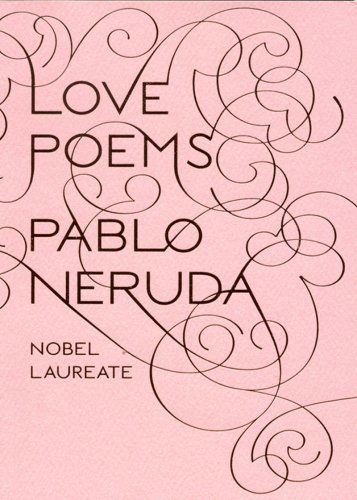 Cover for Pablo Neruda · Love Poems (Pocketbok) [Bilingual edition] (2008)