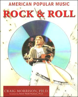 Cover for Craig Morrison · American Popular Music: Rock and Roll (Paperback Book) (2006)