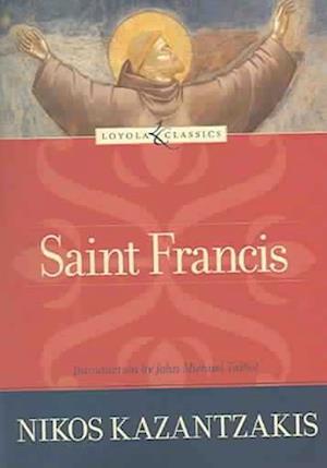 Cover for Nikos Kazantzakis · Saint Francis (Paperback Book) (2005)