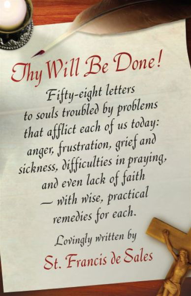 Cover for St. Francis De Sales · Thy Will Be Done: Letters to Persons in the World (Paperback Book) [1st Paperback edition] (1995)