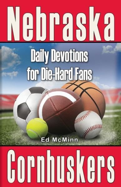 Cover for Ed McMinn · Daily Devotions for Die-Hard Fans Nebraska Cornhuskers (Paperback Book) (2022)