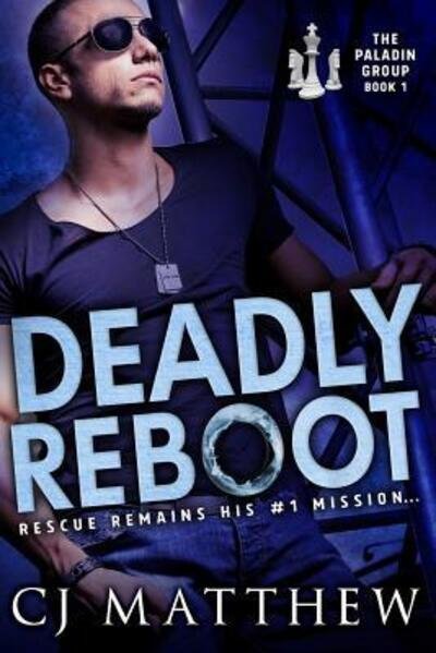 Cover for Cj Matthew · Deadly Reboot (Paperback Book) (2015)