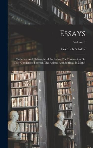 Essays - Friedrich Schiller - Bøger - Creative Media Partners, LLC - 9781016639293 - 27. oktober 2022