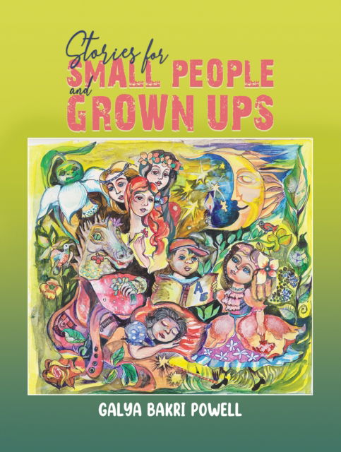 Cover for Galya Bakri Powell · Stories for Small People and Grown Ups (Paperback Book) (2024)