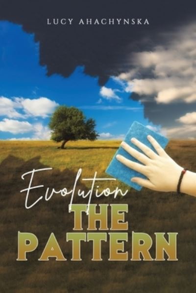 Cover for Lucy Ahachynska · Evolution: The Pattern (Paperback Book) (2024)