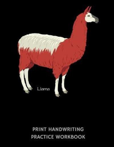 Cover for 1570 Publishing · Llama Print Handwriting Practice Workbook (Taschenbuch) (2019)