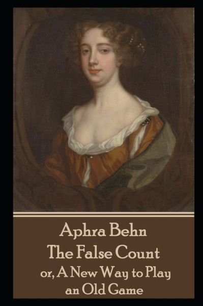 Cover for Aphra Behn · Aphra Behn - The False Count (Taschenbuch) (2019)