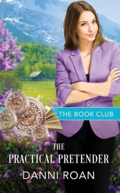 Cover for Danni Roan · The Practical Pretender - Book Club (Paperback Book) (2019)