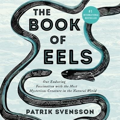 Cover for Patrik Svensson · The Book of Eels (CD) (2020)