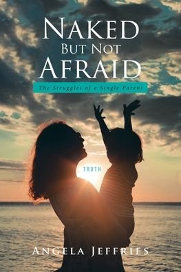 Cover for Angela Jeffries · Naked But Not Afraid (Paperback Book) (2019)
