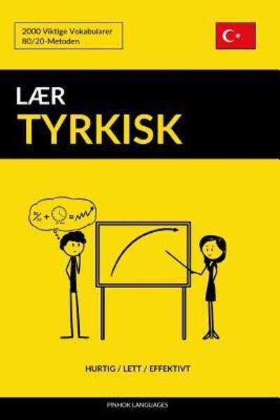 Cover for Pinhok Languages · Laer Tyrkisk - Hurtig / Lett / Effektivt (Paperback Book) (2019)