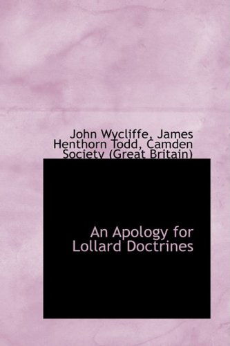 Cover for John Wycliffe · An Apology for Lollard Doctrines (Paperback Book) (2009)