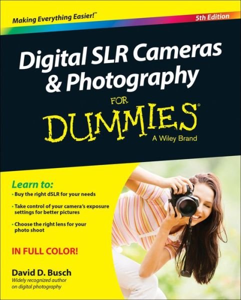 Cover for Busch, David D. (Cleveland, Ohio) · Digital SLR Cameras &amp; Photography For Dummies (Paperback Book) (2014)