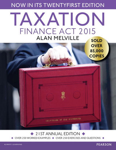 Taxation: Finance Act 2015 - Alan Melville - Livros - Pearson Education Limited - 9781292086293 - 6 de agosto de 2015