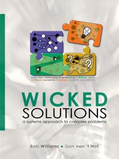 Cover for Bob Williams · Wicked Solutions : A Systems Approach to Complex Problems (Taschenbuch) (2016)