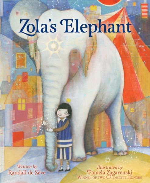 Cover for Randall de Seve · Zola's Elephant (Hardcover Book) (2018)