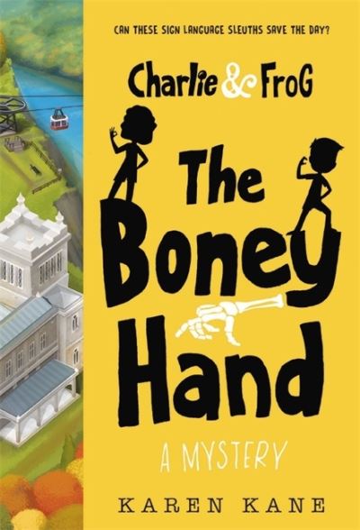 Charlie and Frog: The Boney Hand - Karen Kane - Books - Disney Book Publishing Inc. - 9781368006293 - November 5, 2020