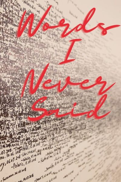 Cover for Meka Dene' · Words I Never Said (Buch) (2022)